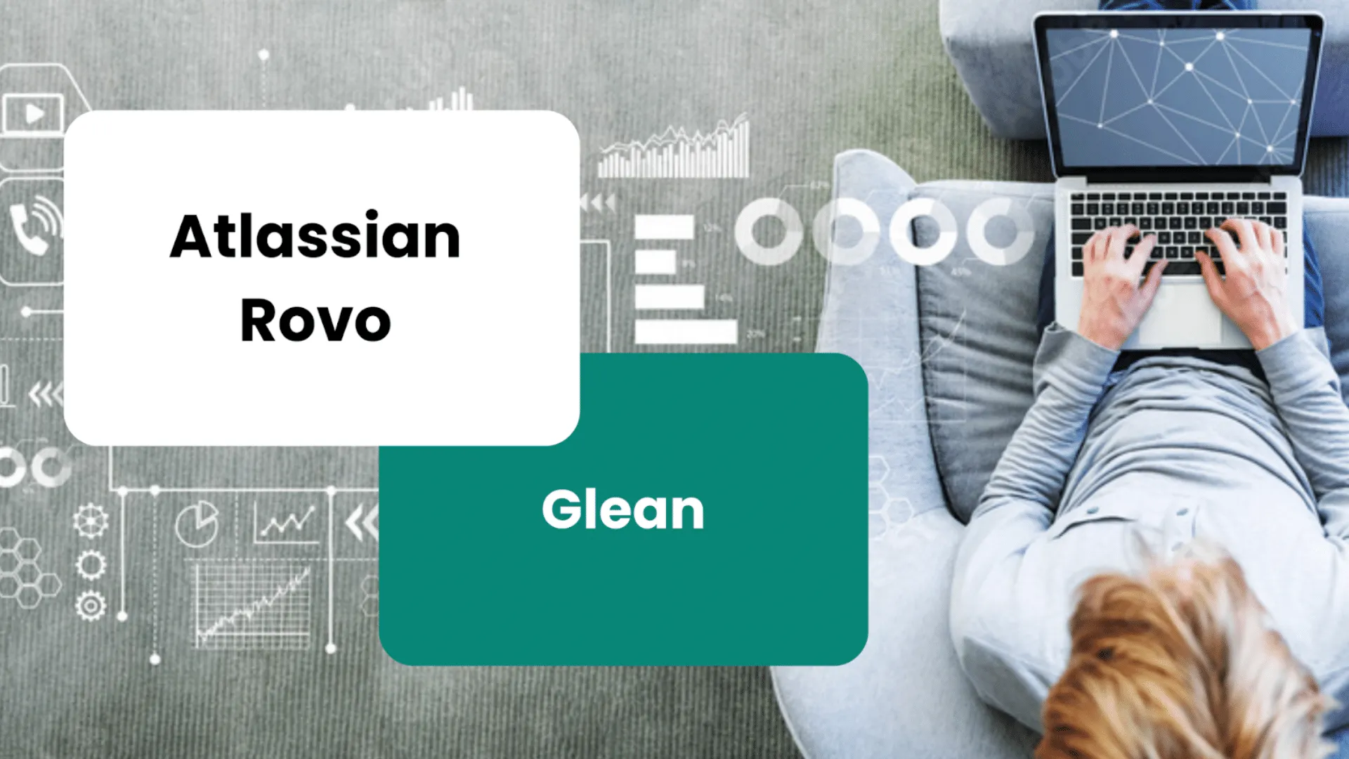 Atlassian Rovo Vs. Glean AI: How Do They Compare?