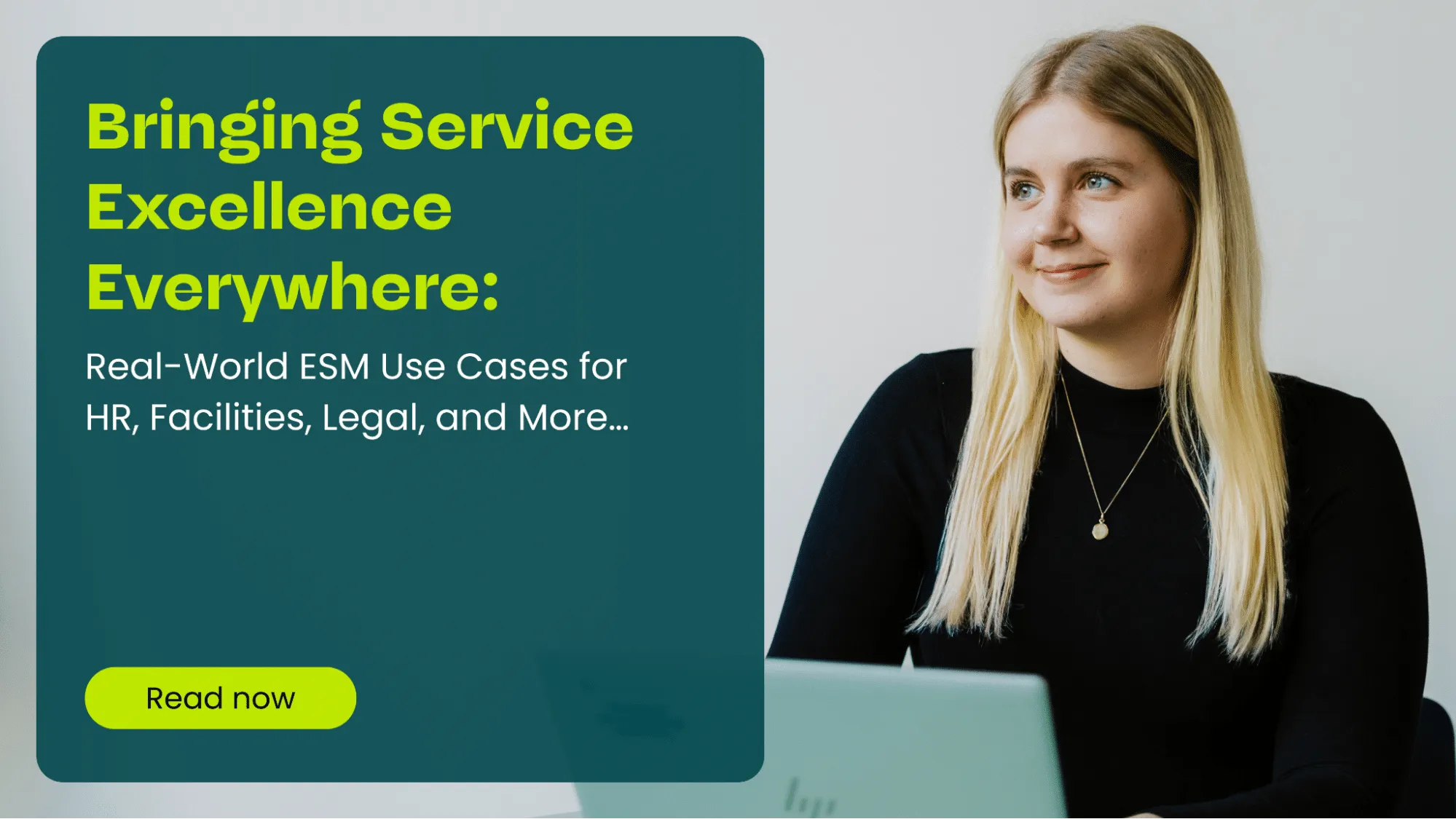 Bringing Service Excellence Everywhere Real-World ESM Use Cases for HR, Facilities, Legal, and More