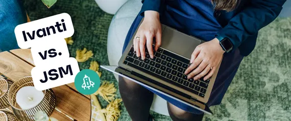 Ivanti vs. JSM
